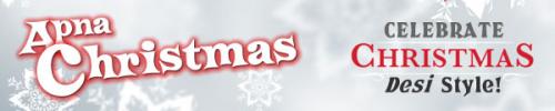 Apna Christmas 2016 - Celebrate Christmas Indian Style!